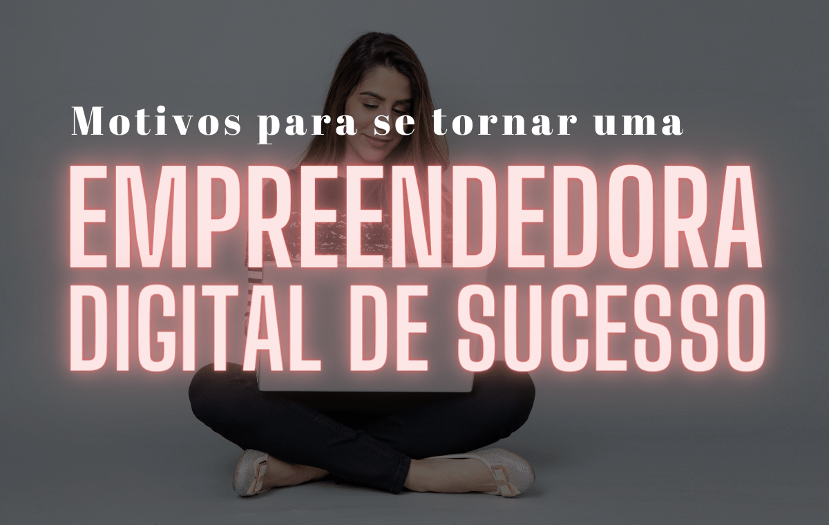 Empreendedora Digital De Sucesso